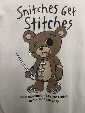 Snitches Get Stitches Riot Society Bear Medium Shirt